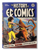 The History of EC Comics Book