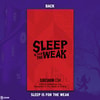 Sleep is for the Weak Exclusive Edition (Prototype Shown) View 2