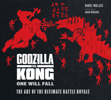 Godzilla vs Kong: One Will Fall: The Art of the Ultimate Battle Royal (Prototype Shown) View 2