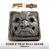 Temple Trap Version 2 Wall Decor (Prototype Shown) View 8