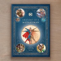 DC Comics: Anatomy of a Metahuman