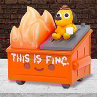 "This is Fine" Dumpster Fire