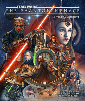 Star Wars Star Wars: The Phantom Menace: A Visual Archive Book 