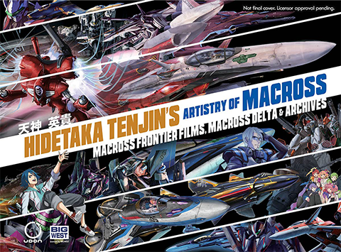 Macross Frontier Hidetaka Tenjin's Artistry of Macross: Macross Frontier Films, Macross Delta Book - Prototype Shown View 6