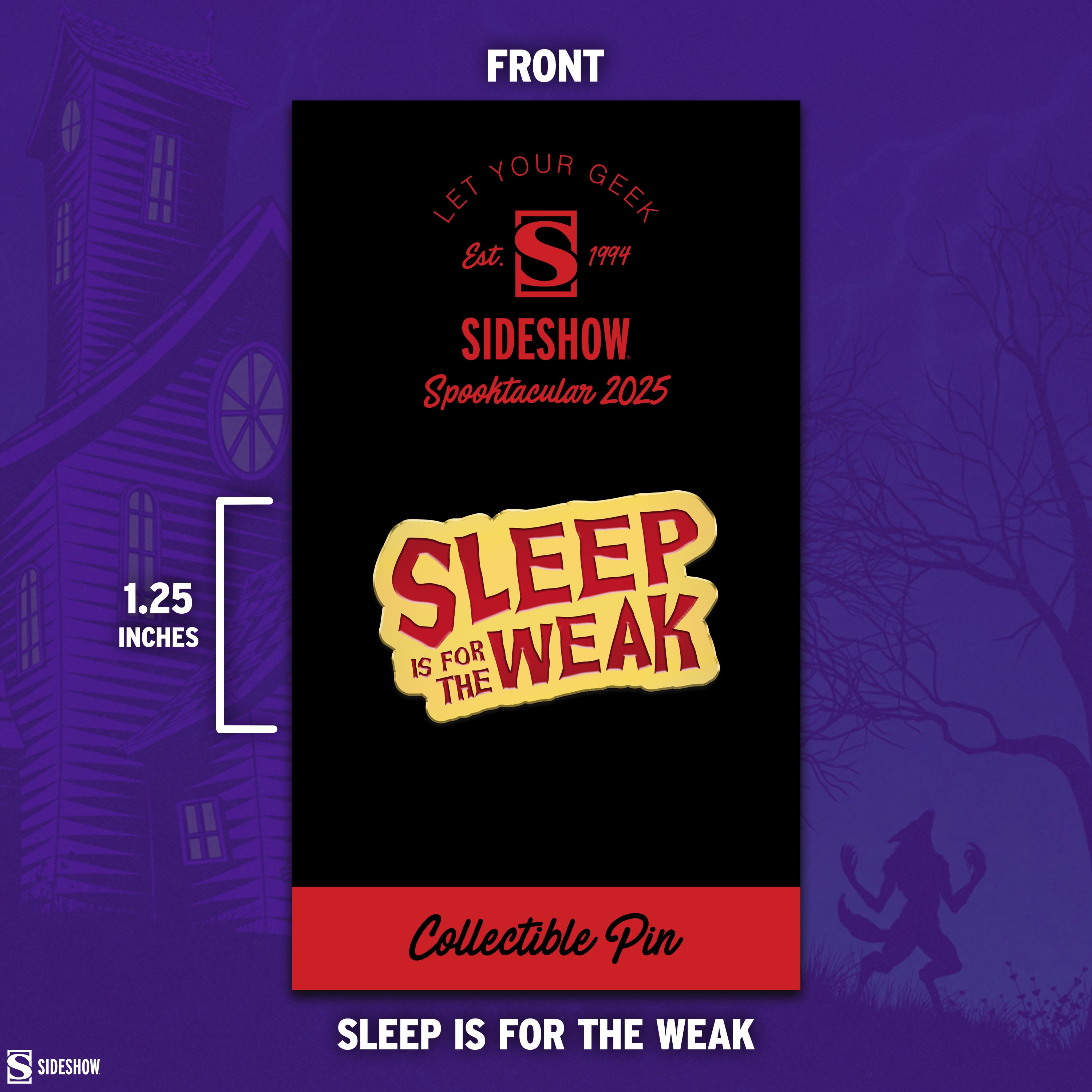 Sideshow Collectibles Sleep is for the Weak Collectible Pin  Exclusive Edition (Prototype Shown) View 1