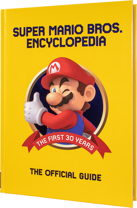 Super Mario Encyclopedia: The Official Guide to the First 30 Years