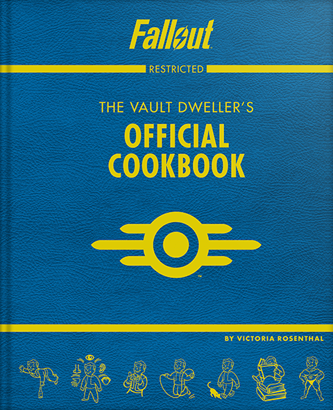 洋書 Fallout Cookbook Fallout: The Vault Dweller's Official Cookbook: Rosenthal