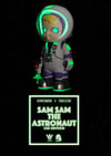 Sam Sam the Astronaut (GID Edition) Exclusive Edition - Prototype Shown
