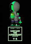 Sam Sam the Astronaut (GID Edition) Exclusive Edition - Prototype Shown