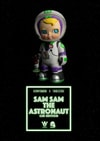 Sam Sam the Astronaut (GID Edition)