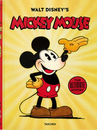 TASCHEN Walt Disney's Mickey Mouse: The Ultimate History Book