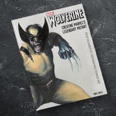 Wolverine: Creating Marvel's Legendary Mutant Book