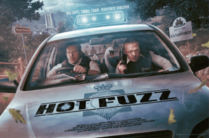 Hot Fuzz Hot Fuzz Movie Poster Image