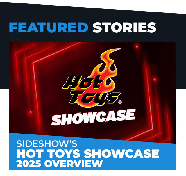 Sideshow’s Hot Toys Showcase 2025 Overview