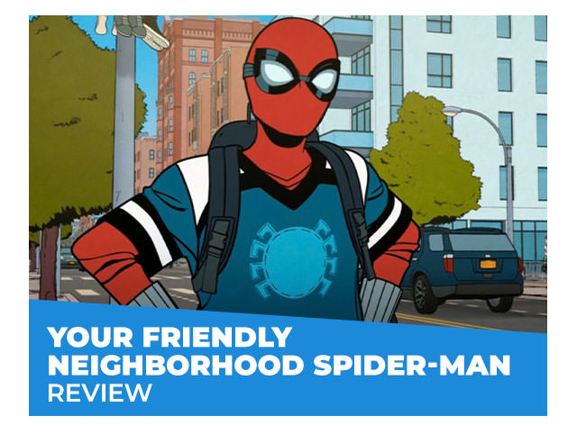 Your Friendly Neighborhood Spider-Man Review
