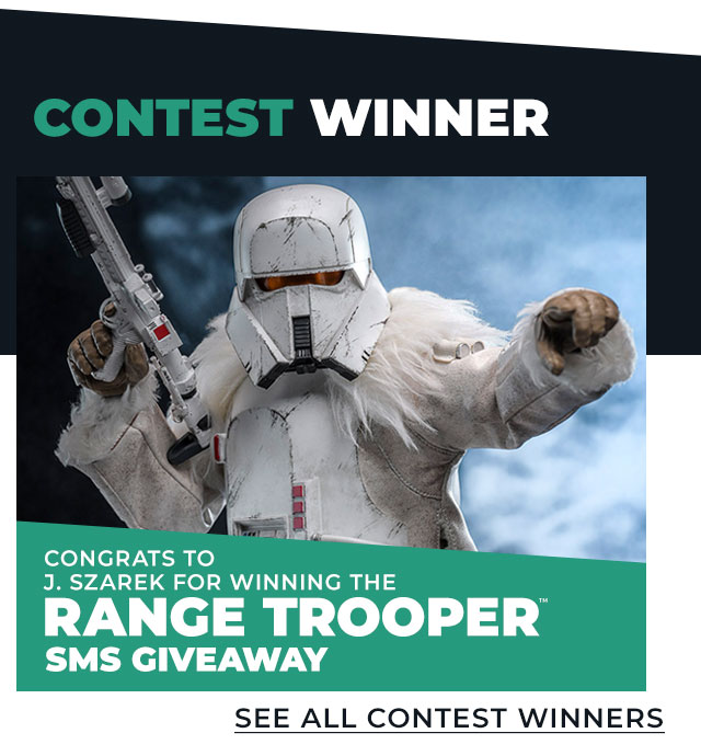 Congrats to J. Szarek for winning the Range Trooper™ 1/6 Figure SMS Giveaway! See all contest winners: