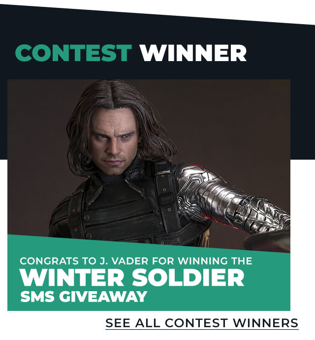 Congrats to J. Vader for winning the Winter Soldier 1/6 Scale Figure SMS Giveaway! See all contest winners: 