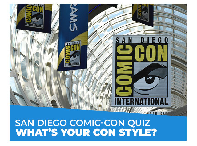 San Diego Comic-Con Quiz: What’s Your Con Style?