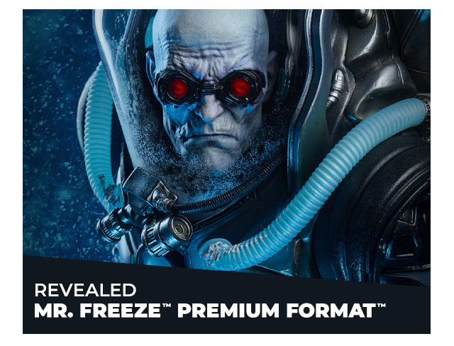 Revealed: Mr. Freeze™ Premium Format™