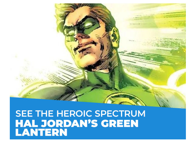 See the Heroic Spectrum: Hal Jordan’s Green Lantern