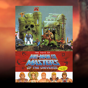 The Toys of He-Man and the Masters of the Universe Book