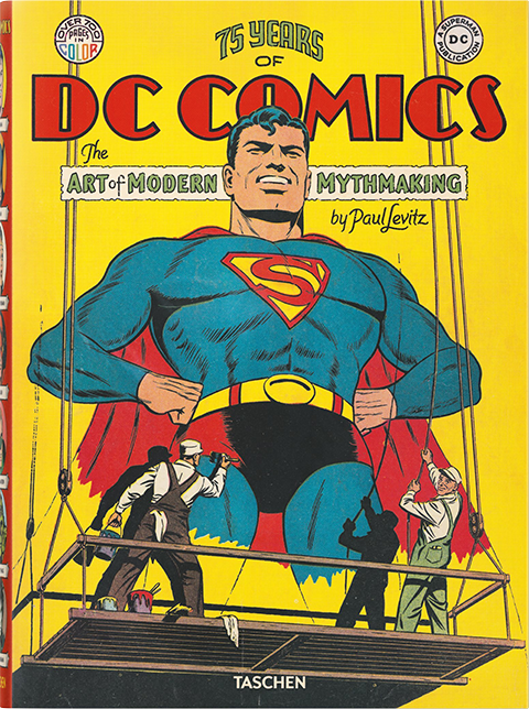 TASCHEN 75 Years of DC Comics: The Art of Modern Mythmaking Book