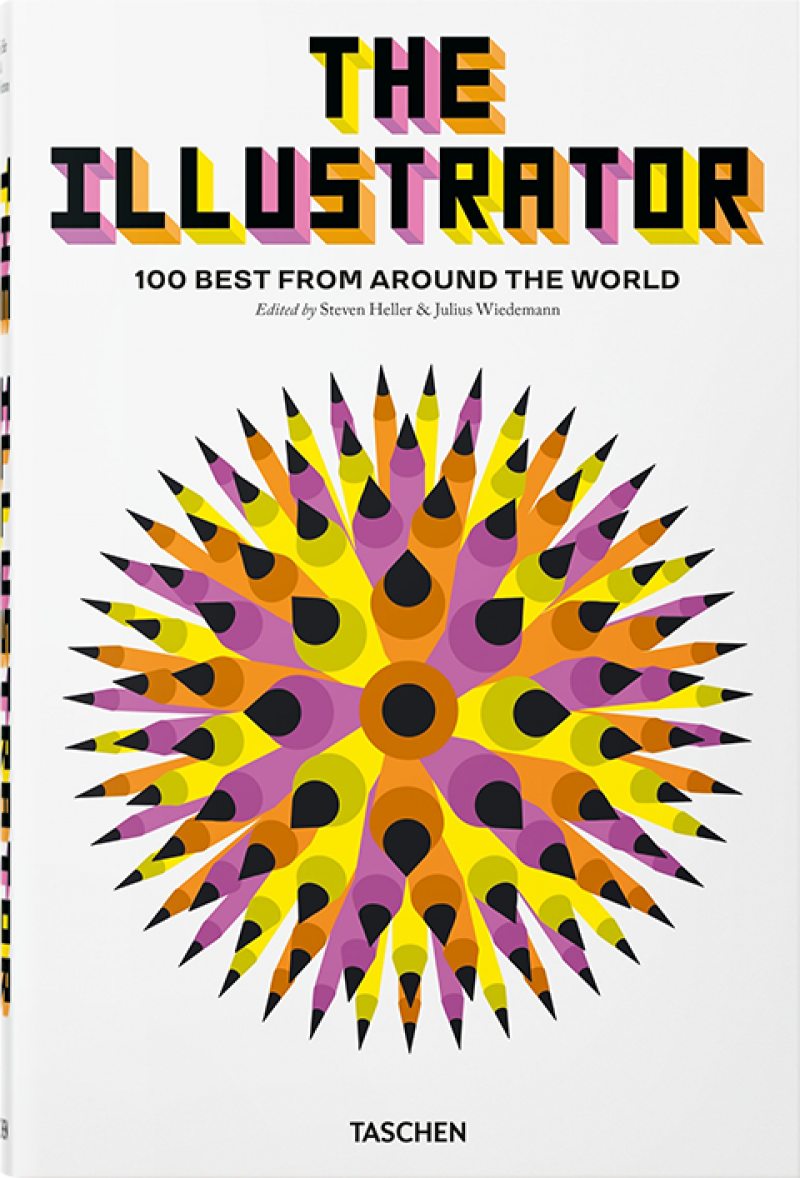The Illustrator: 100 Best from Around the World Book by TASCHEN