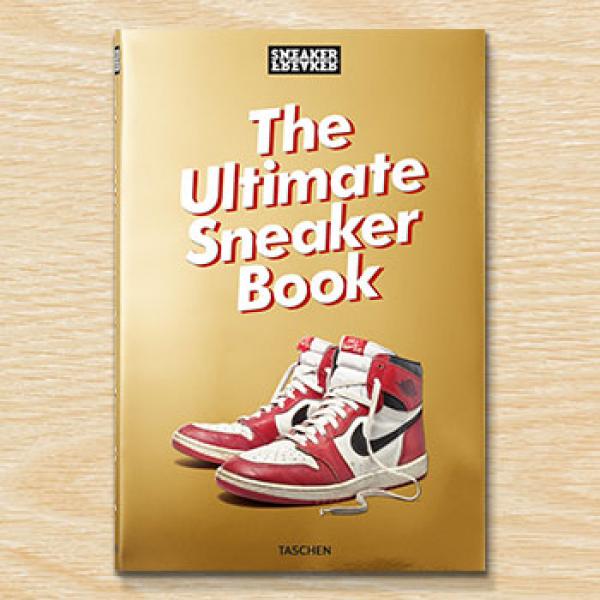 Sneaker Freaker: The Ultimate Sneaker Book