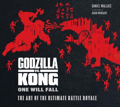 Godzilla vs Kong: One Will Fall: The Art of the Ultimate Battle Royal- Prototype Shown