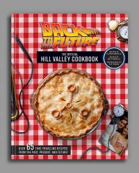 Gallery Image of Back to the Future: The Official Hill Valley Cookbook Book
