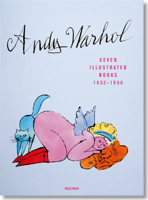Andy Warhol:  Seven Illustrated Books 1952 – 1959 Book