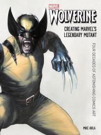 Gallery Image of Wolverine: Creating Marvel's Legendary Mutant Book