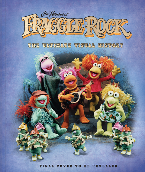 Insight Editions Fraggle Rock: The Ultimate Visual History Book