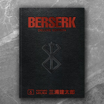 Berserk Deluxe Volume 6 Hardcover Book by Dark Horse Comics