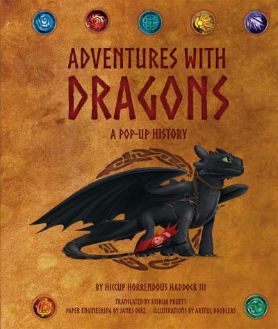 DreamWorks Dragons: Adventures with Dragons: A Pop-Up History