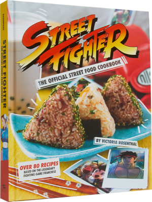 Street Fighter: The Official Street Food Cookbook Book