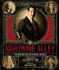 Gallery Image of Guillermo del Toro's Nightmare Alley: The Rise and Fall of Stanton Carlisle Book