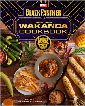 Marvel's Black Panther: The Official Wakanda Cookbook Book