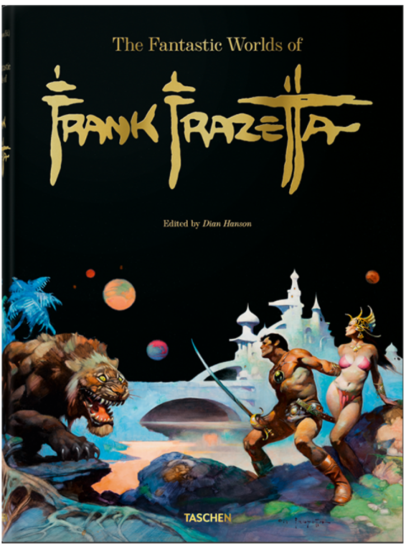 The Fantastic Worlds of Frank Frazetta Book by TASCHEN